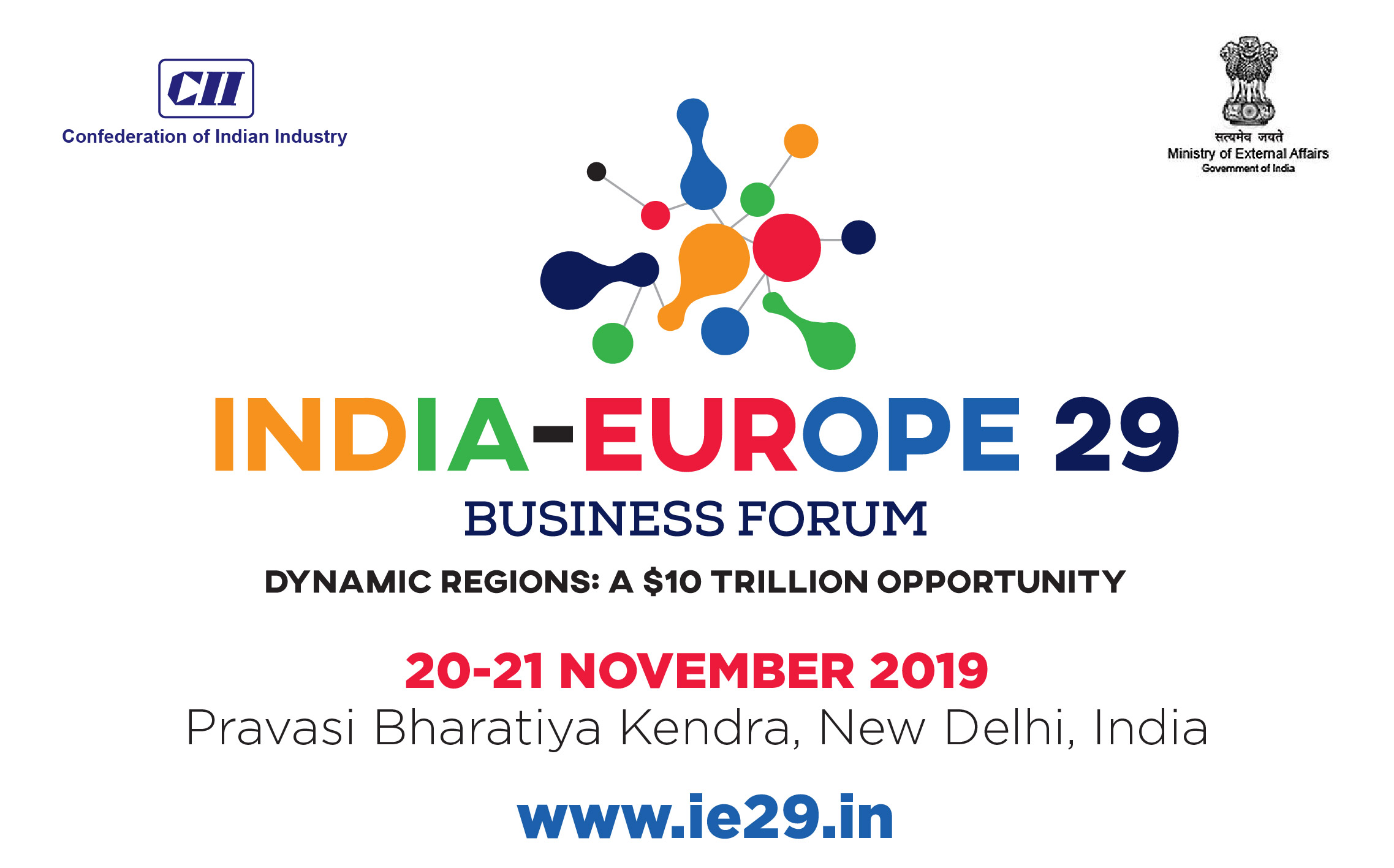 The 5th edition of the India-Europe 29 Business Forum (IE29BF), from 20th to 21st November 2019, New Delhi